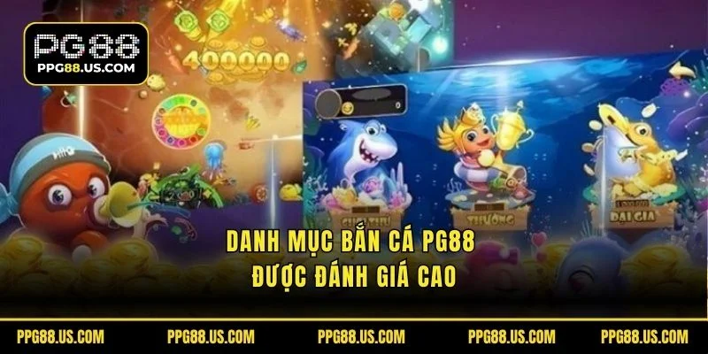 Danh mục ảnh PG88 được đánh giá cao