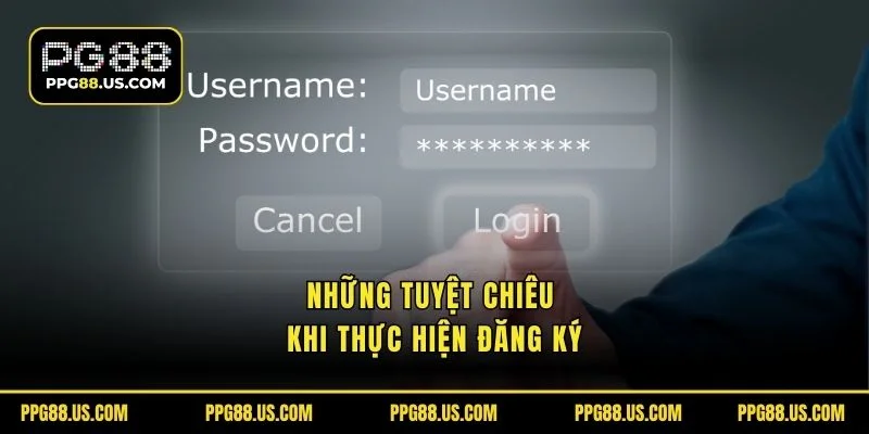 Những tuyệt chiêu khi thực hiện đăng ký